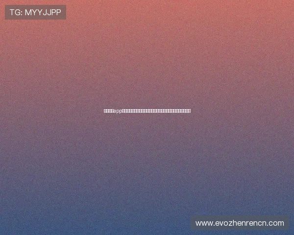 真人视讯app下载官方正版保证资本雄厚高质量内容全天候满足你的娱乐需求 真人视讯app下载官方正版保证资本雄厚高质量内容全天候满足你的娱乐需求